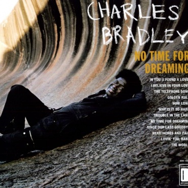 Bradley, Charles  - No Time for Dreaming  (LP - New)