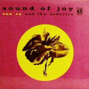 Sun Ra - Sound of Joy  (LP - New)