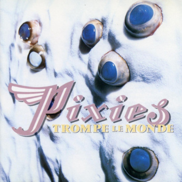 Pixies - Trompe Le Monde (LP - New)