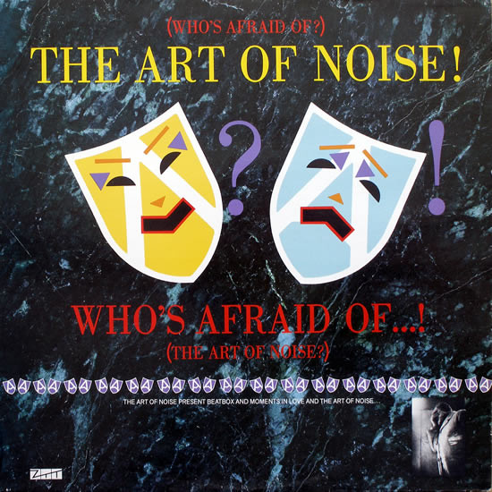 The Art Of Noise - (Who's Afraid Of?) The Art Of Noise (LP-Used)