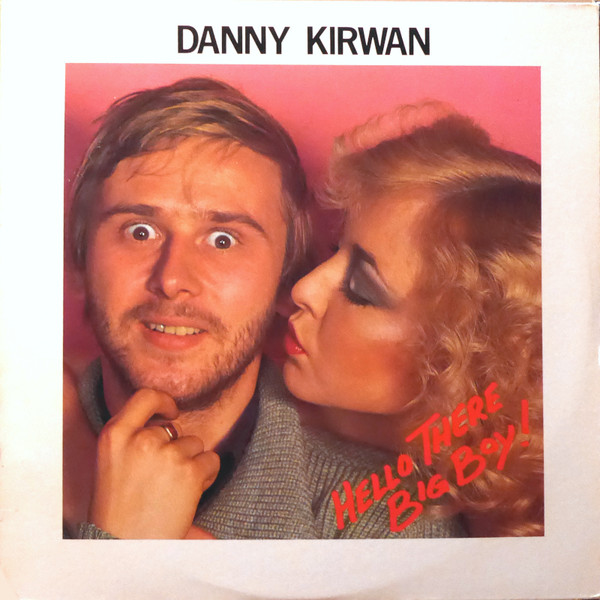 Danny Kirwan - Hello There Big Boy! (LP-Used)