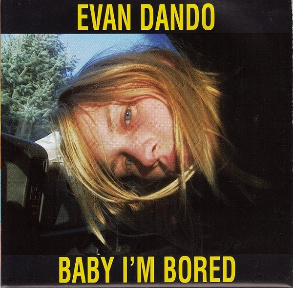Evan Dando - Baby I'm Bored (CD-Used)