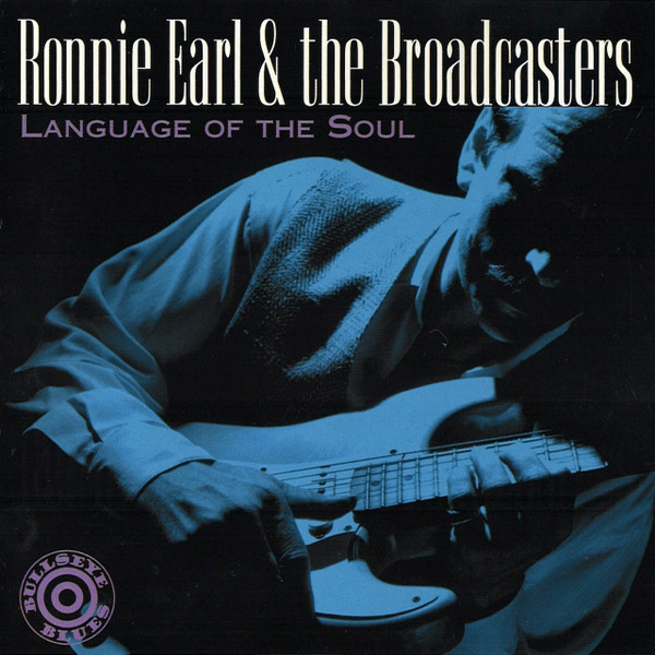 Ronnie Earl And The Broadcasters - Language Of The Soul (CD-Used)