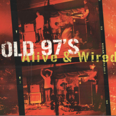 Old 97's - Alive & Wired (CD-Used)