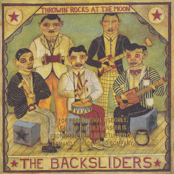 Backsliders - Throwin' Rocks At The Moon (CD-Used)