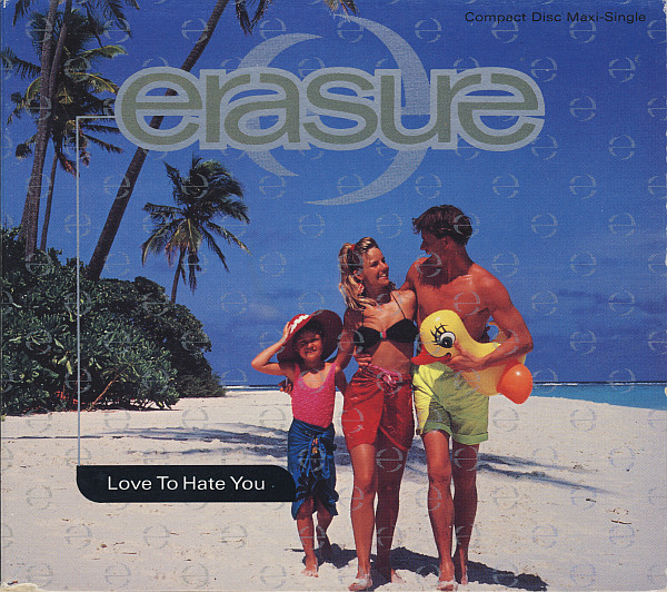 Erasure - Love To Hate You (CD-Used)