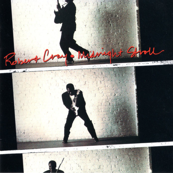 The Robert Cray Band - Midnight Stroll (CD-Used)