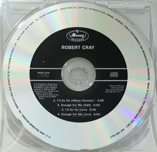 Robert Cray - I'll Go On / Enough For Me (CD-Used)