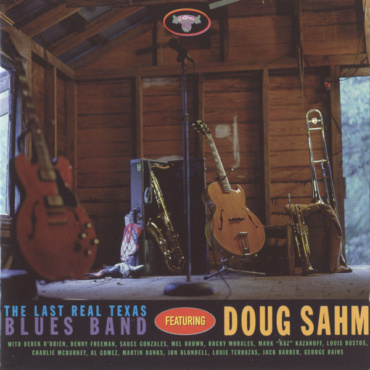The Last Real Texas Blues Band Featuring Doug Sahm - The Last Real Texas Blues Band Featuring Doug Sahm (CD-Used)