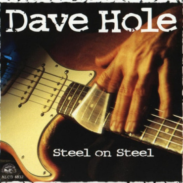 Dave Hole - Steel On Steel (CD-Used)
