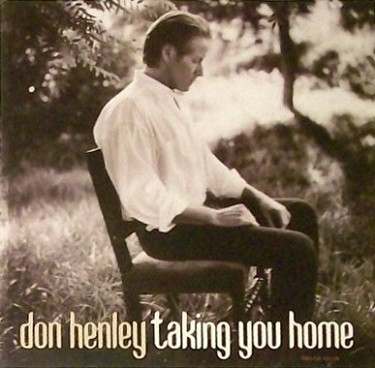Don Henley - Taking You Home (CD-Used)
