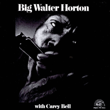 Walter Horton With Carey Bell - Big Walter Horton With Carey Bell (CD-Used)