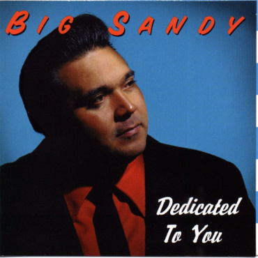 Big Sandy - Dedicated To You (CD-Used)