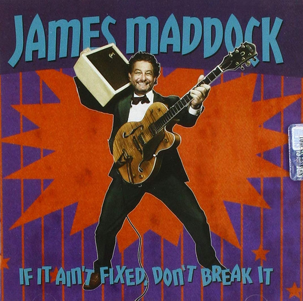 James Maddock - If It Ain'T Fixed Don'T Break It (CD-Used)