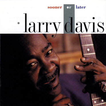 Davis, Larry - Sooner Or Later (CD-Used)
