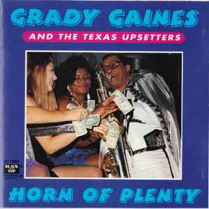 Grady Gaines & The Texas Upsetters - Horn Of Plenty (CD-Used)