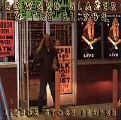 Howard Glazer And The El 34s - Liquor Store Legend (CD-Used)