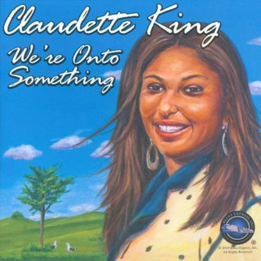 Claudette King - We're Onto Something (CD-Used)