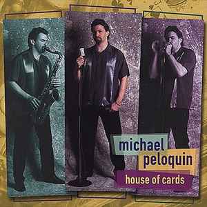 Michael Peloquin - House Of Cards (CD-Used)