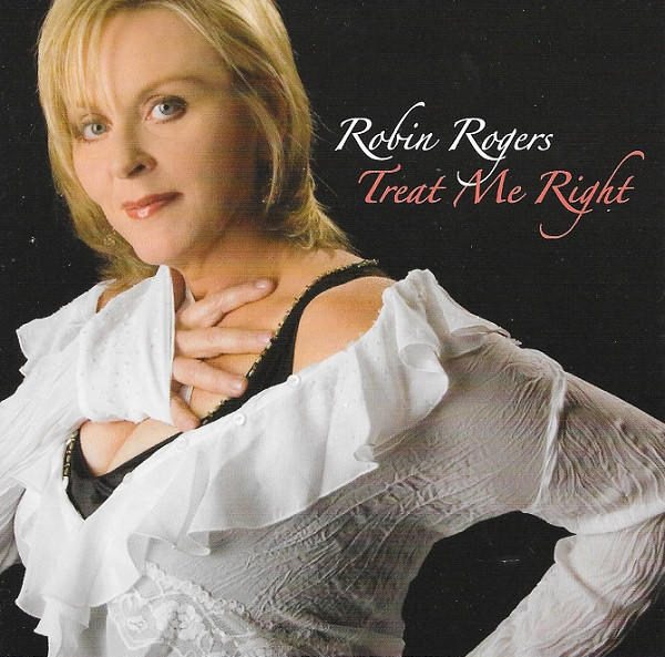 Robin Rogers - Treat Me Right (CD-Used)