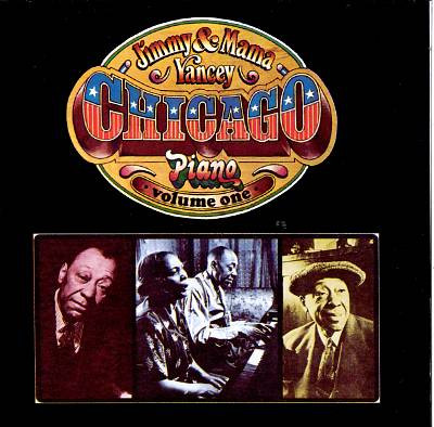Jimmy Yancey & Mama Yancey - Chicago Piano - Volume 1 (CD-Used)