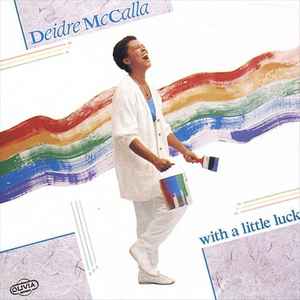 Deidre McCalla - With A Little Luck (CD-Used)