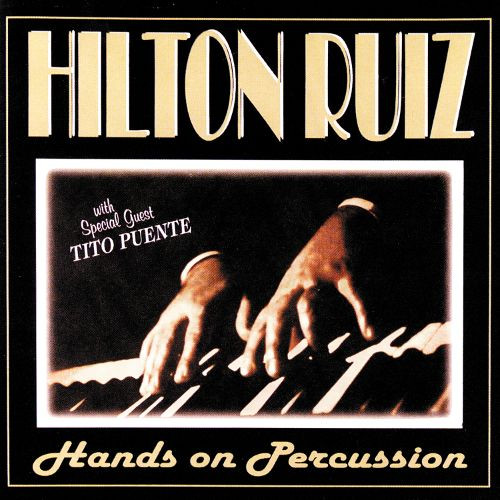 Hilton Ruiz - Hands On Percussion (W/special Guest Tito Puente) (CD-Used)