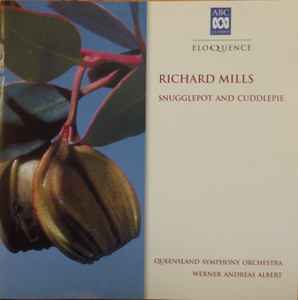Mills, Richard - Snugglepot And Cuddlepie (CD-Used)