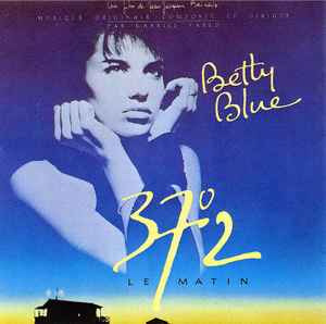 Gabriel Yared - Betty Blue 37 Le Matin (CD-Used)