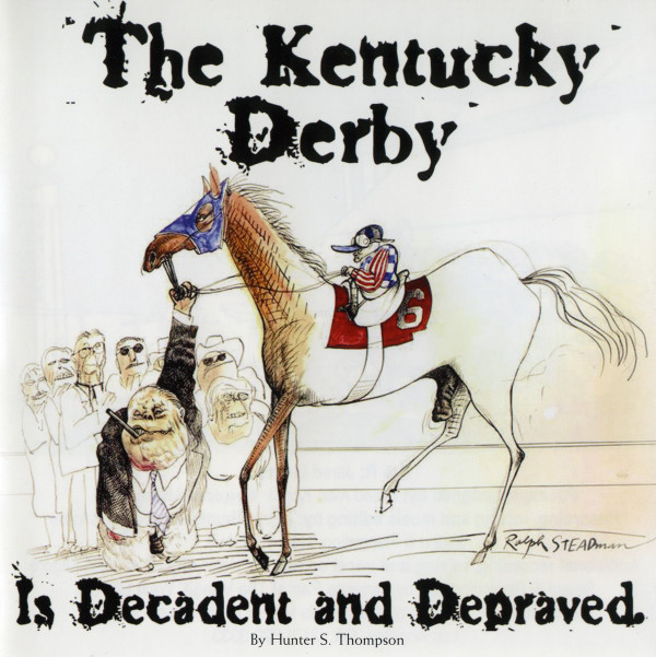 Hunter S. Thompson - The Kentucky Derby Is Decadent And Depraved (CD-Used)
