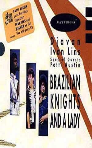 Djavan, Ivan Lins, Patti Austin - Brazilian Knights And A Lady (CS-Used)