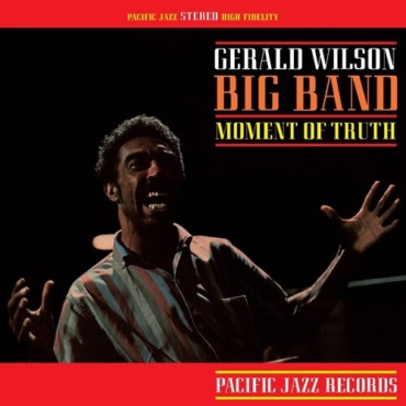 Wilson, Gerald - Moment Of Truth (Blue Note Tone Poet Series) Lp (LP-New)