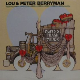 Lou & Peter Berryman - Cupid's Trash Truck (LP-Used)