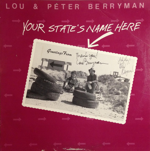 Lou & Peter Berryman - Your State's Name Here (LP-Used)