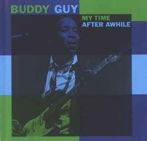 Buddy Guy - My Time After Awhile (CD-Used)