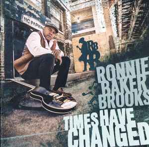Ronnie Baker Brooks - Times Have Changed (CD-Used)