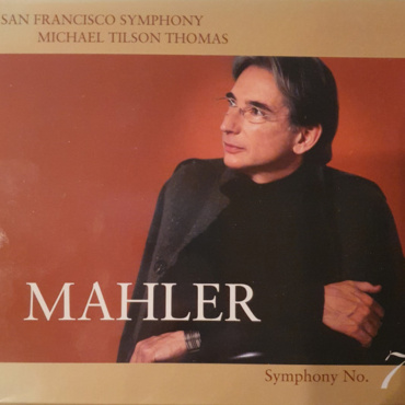 Gustav Mahler - San Francisco Symphony, Michael Tilson Thomas - Symphony No. 7 (CD-Used)