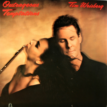 Tim Weisberg - Outrageous Temptations (LP-Used)