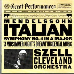 Felix Mendelssohn-Bartholdy / George Szell, The Cleveland Orchestra - Italian Symphony No. 4 In A Major / "A Midsummer Night's Dream" Incidental Music (CD-Used)