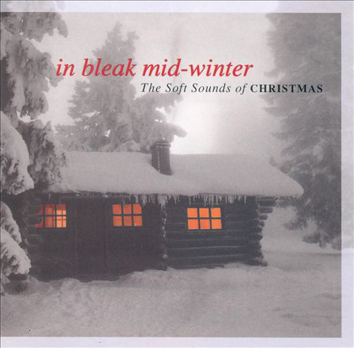 Various - In Bleak Mid-Winter (The Soft Sounds Of Christmas) (CD-Used)