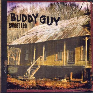 Buddy Guy - Sweet Tea (CD-Used)