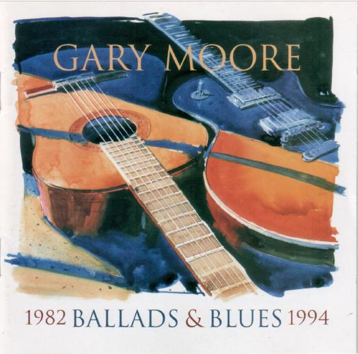 Gary Moore - Ballads & Blues 1982 - 1994 (CD-Used)