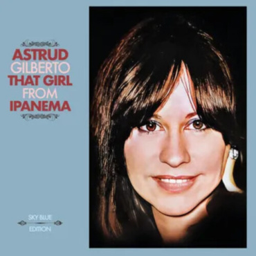 Gilberto, Astrud - That Girl From Ipanema (RSD 2025) (LP-New)