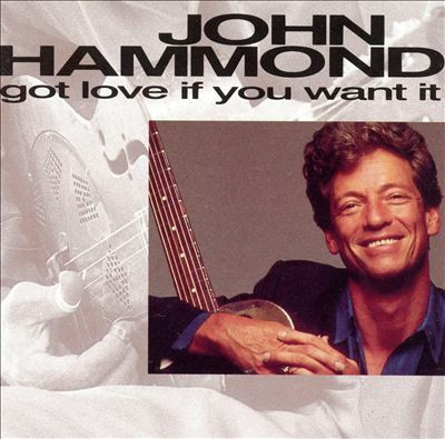 John Paul Hammond - Got Love If You Want It (CD-Used)