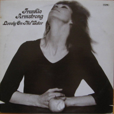 Frankie Armstrong - Lovely On The Water (LP-Used)