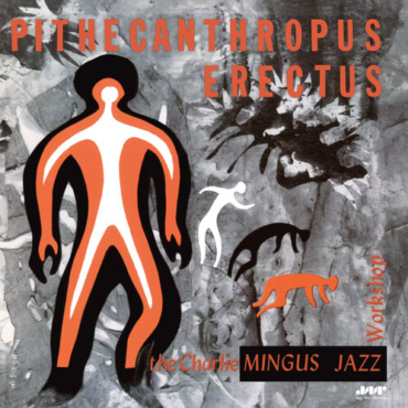Mingus, Charles - Pithecanthropus Erectus - Limited 180-Gram Vinyl With Bonus Tracks [Import] (LP-New)