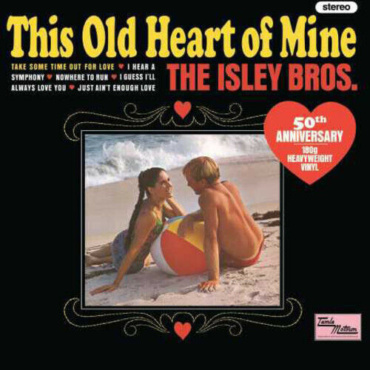 Isley Brothers - This Old Heart Of Mine (LP-New)