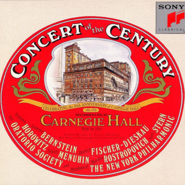 Leonard Bernstein, Dietrich Fischer-Dieskau, Vladimir Horowitz, Yehudi Menuhin, Mstislav Rostropovich, Isaac Stern, The Oratorio Society, Members Of The New York Philharmonic - Concert Of The Century (CD-Used)