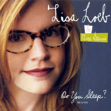Lisa Loeb & Nine Stories - Do You Sleep? (CD-Used)
