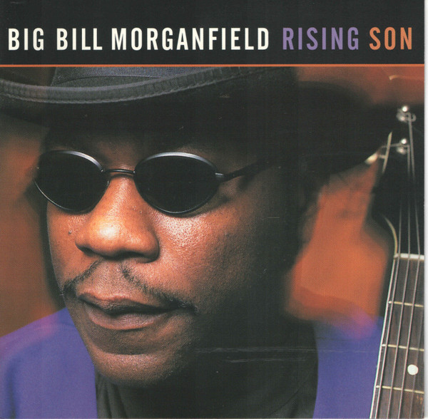 Big Bill Morganfield - Rising Son (CD-Used)